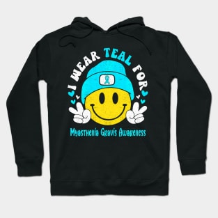 I Wear Teal for Myasthenia Gravis Awareness Hoodie